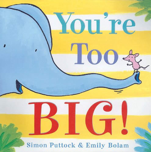 Beispielbild fr You're Too Big zum Verkauf von AwesomeBooks