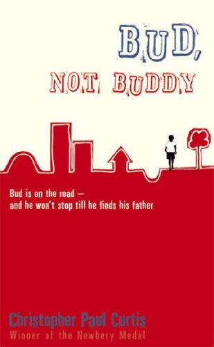 Bud, Not Buddy - Curtis, Christopher Paul