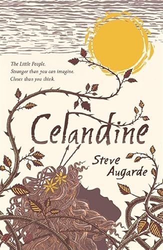 Stock image for Celandine : The Touchstone Trilogy for sale by Better World Books