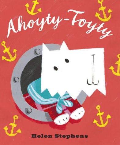 Imagen de archivo de Ahoyty-Toyty! a la venta por Better World Books Ltd