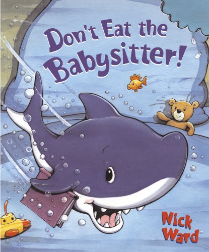 Beispielbild fr Dont Eat the Babysitter! zum Verkauf von Hawking Books