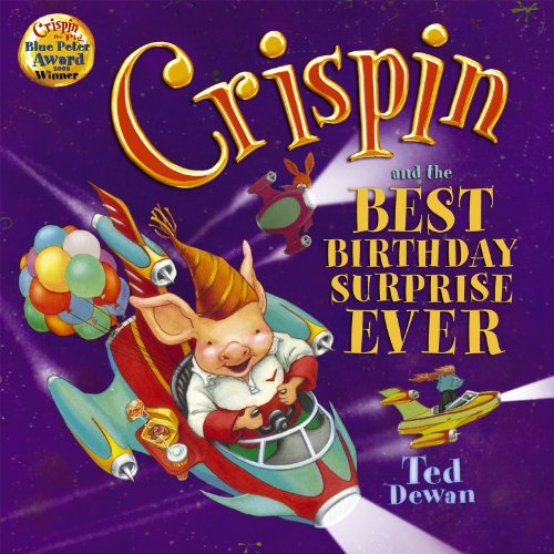 Beispielbild fr Crispin and the Best Birthday Surprise Ever zum Verkauf von WorldofBooks