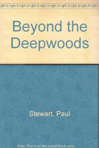 Beispielbild fr Beyond the Deepwoods zum Verkauf von AwesomeBooks