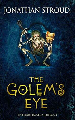 The Golem's Eye (The Bartimaeus Sequence) - Stroud, Jonathan