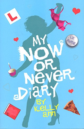 Stock image for My Now or Never Diary (Kelly Ann's Diary) for sale by WorldofBooks