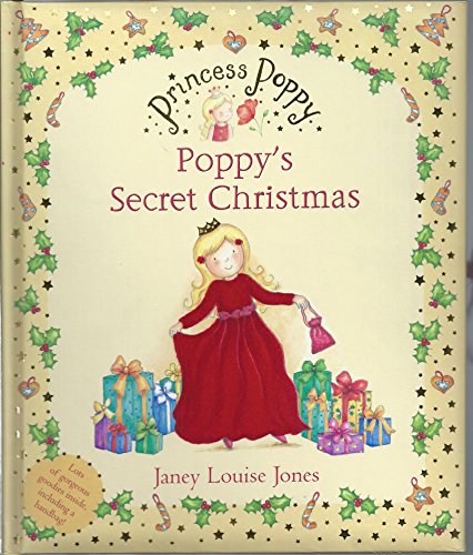 Beispielbild fr Princess Poppy: Poppy's Secret Christmas (Princess Poppy Picture Books) zum Verkauf von WorldofBooks