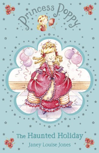 Imagen de archivo de Princess Poppy: The Haunted Holiday (Princess Poppy Fiction, 4) a la venta por WorldofBooks