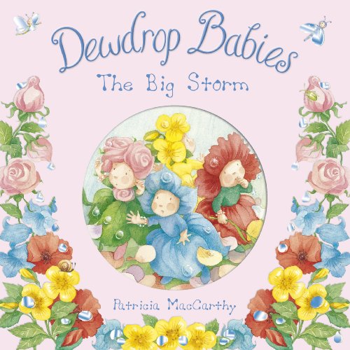 Stock image for Dewdrop Babies: The Big Storm for sale by WorldofBooks