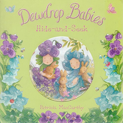 Stock image for Dewdrop Babies: Hide and Seek for sale by WorldofBooks
