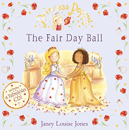 Beispielbild fr Princess Poppy: The Fair Day Ball (Princess Poppy Picture Books) zum Verkauf von WorldofBooks