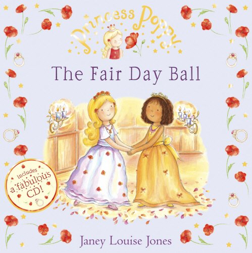 9780552556637: Princess Poppy: The Fair Day Ball (Princess Poppy Picture Books)