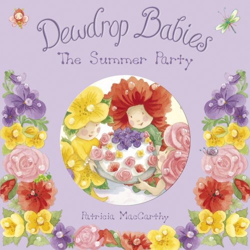 Beispielbild fr Dewdrop Babies: The Summer Party zum Verkauf von WorldofBooks
