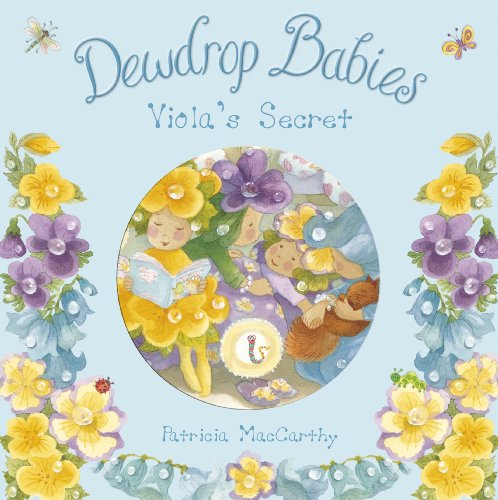 Stock image for Dewdrop Babies: Viola's Secret for sale by WorldofBooks