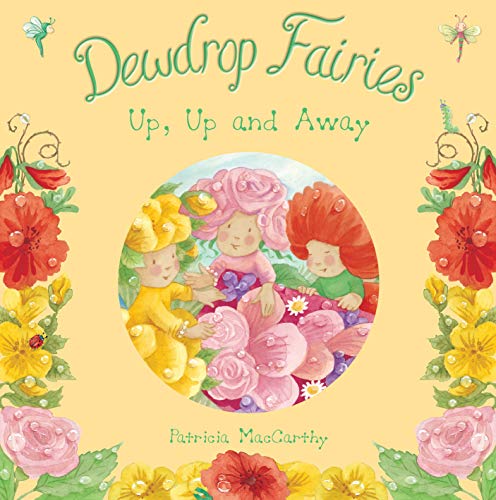 Stock image for Dewdrop Fairies: Up, Up and Away for sale by WorldofBooks