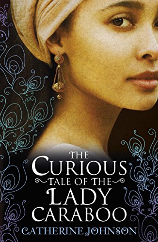 Beispielbild fr The Curious Tale of the Lady Caraboo zum Verkauf von WorldofBooks