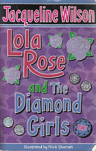 Stock image for Lola Rose & the Diamond Girls for sale by AwesomeBooks