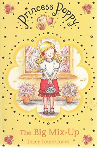 Stock image for The Big Mix Up (Princess Poppy) for sale by Reuseabook