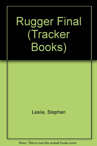 9780552560092: Rugger Final (Tracker Books)