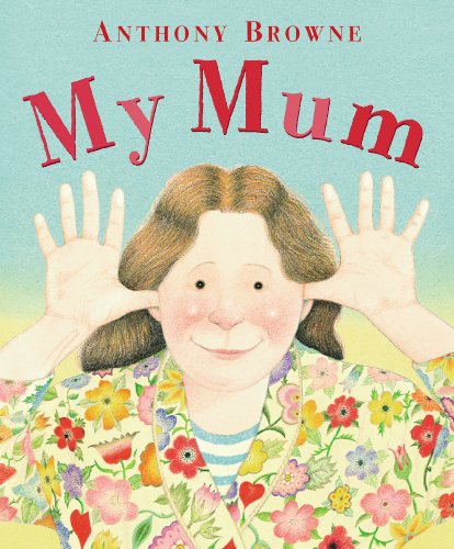 My Mum (9780552560207) by Browne, Anthony