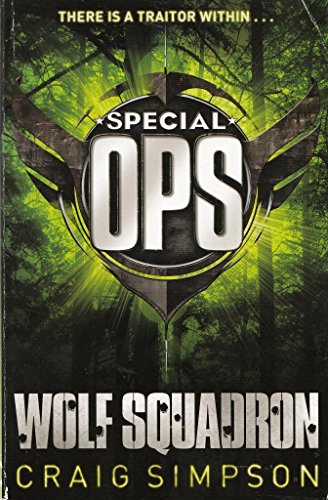 Stock image for Special Operations Wolf Squadron by Simpson, Craig ( Author ) ON May-27-2010, Paperback for sale by Goldstone Books