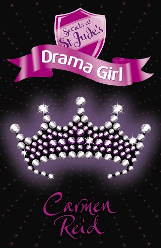 Stock image for Secrets at St Jude's: Drama Girl (Secrets at St Jude's, 3) for sale by WorldofBooks