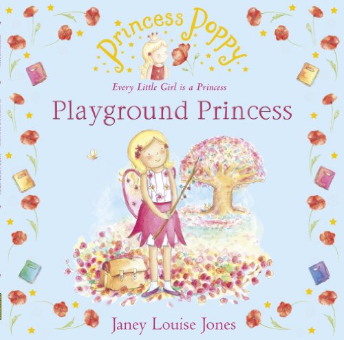 9780552561471: Princess Poppy: Playground Princess (Princess Poppy Picture Books)