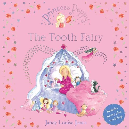 Beispielbild fr Princess Poppy: The Tooth Fairy (Princess Poppy Picture Books) zum Verkauf von WorldofBooks