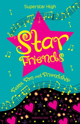 Beispielbild fr Superstar High: Star Friends zum Verkauf von WorldofBooks