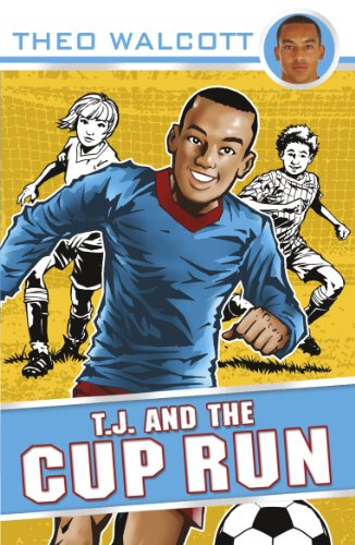 Stock image for T.J. and the Cup Run (T.J. (Theo Walcott), 3) for sale by WorldofBooks