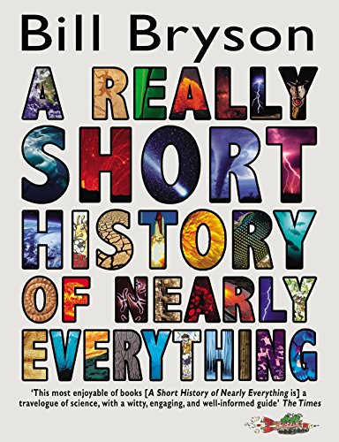 Beispielbild fr A Really Short History of Nearly Everything. Bill Bryson zum Verkauf von HPB-Emerald