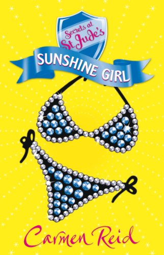Secrets at St Judes: Sunshine Girl: Book 5 - Carmen Reid
