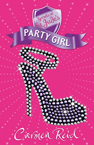Stock image for Secrets at St Jude's: Party Girl for sale by WorldofBooks