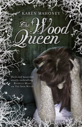 Stock image for The Wood Queen (The Iron Witch Trilogy) for sale by WorldofBooks