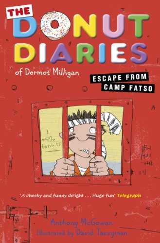 Imagen de archivo de The Donut Diaries: Escape from Camp Fatso: Book Three a la venta por AwesomeBooks