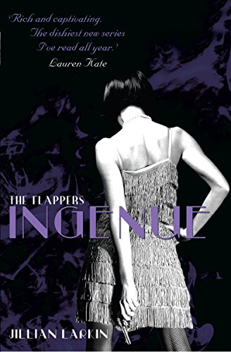 Stock image for The Flappers: Ingenue for sale by WorldofBooks