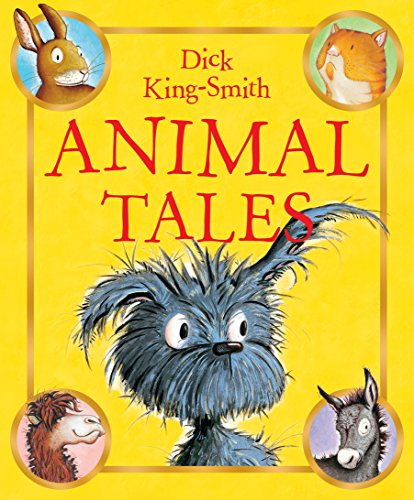 Imagen de archivo de Animal Tales by King-Smith, Dick ( Author ) ON Jul-05-2012, Paperback a la venta por Goldstone Books