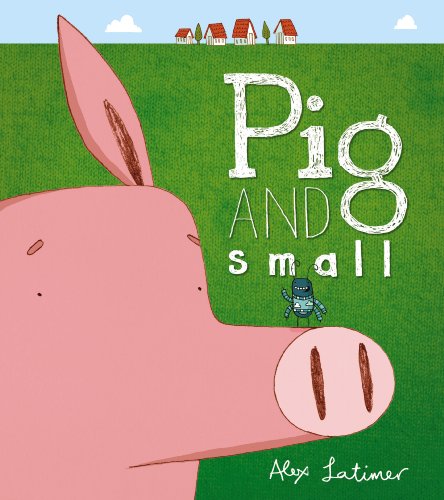 Stock image for Pig and Small for sale by WorldofBooks