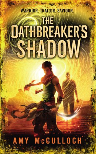 Stock image for The Oathbreaker's Shadow for sale by WorldofBooks