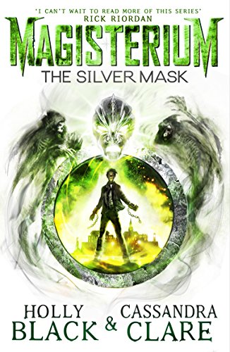 9780552567749: Magisterium: The Silver Mask: Holly, Clare, Cassandra Black: 4
