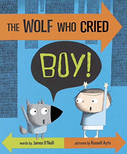 Stock image for The Wolf Who Cried Boy! for sale by WorldofBooks
