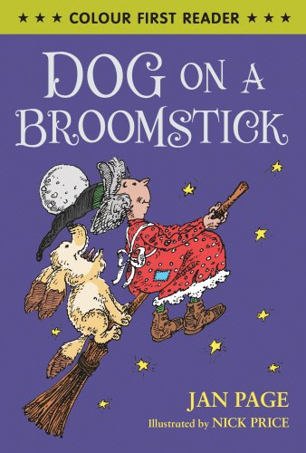 Imagen de archivo de Dog On A Broomstick (Colour First Reader) a la venta por WorldofBooks