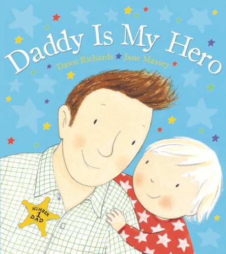 Beispielbild fr Daddy is My Hero zum Verkauf von AwesomeBooks