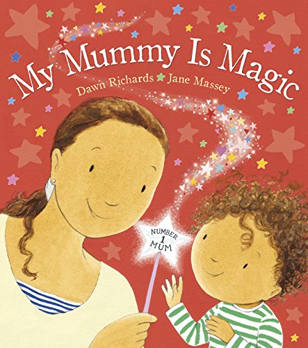 Stock image for My Mummy Is Magic for sale by Blackwell's