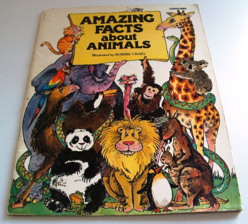 Stock image for Amazing Facts About Animals (Carousel Books) for sale by HPB Inc.