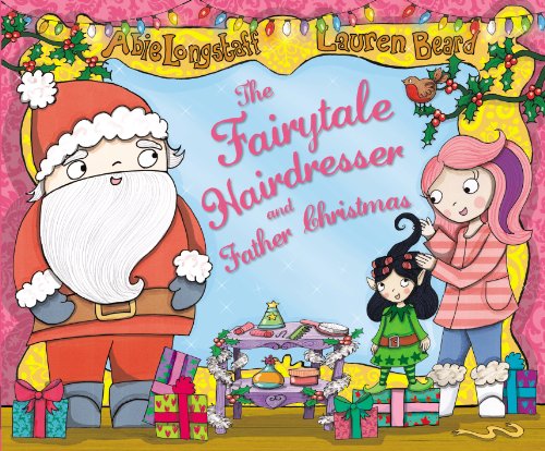 Beispielbild fr The Fairytale Hairdresser and Father Christmas (The Fairytale Hairdresser, 5) zum Verkauf von WorldofBooks