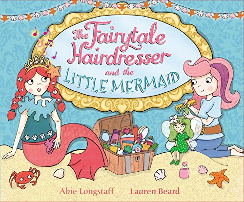 Imagen de archivo de The Fairytale Hairdresser and the Little Mermaid a la venta por ThriftBooks-Dallas
