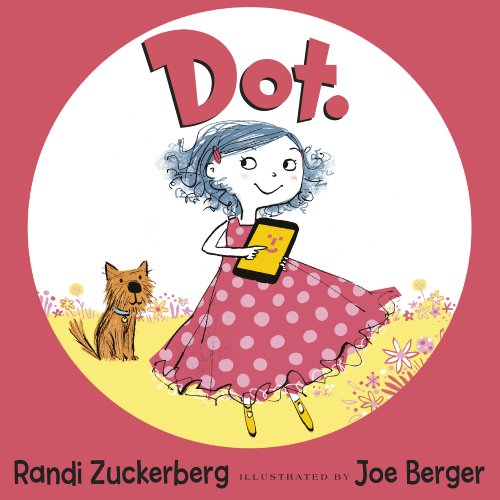 Stock image for Dot. for sale by Your Online Bookstore