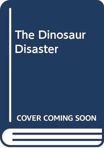 Imagen de archivo de The Dinosaur Disaster a la venta por ThriftBooks-Atlanta