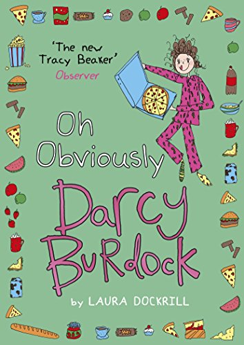 Imagen de archivo de Darcy Burdock: Oh, Obviously (Darcy Burdock 4) a la venta por AwesomeBooks