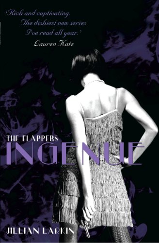 Stock image for The Flappers: Ingenue for sale by WorldofBooks